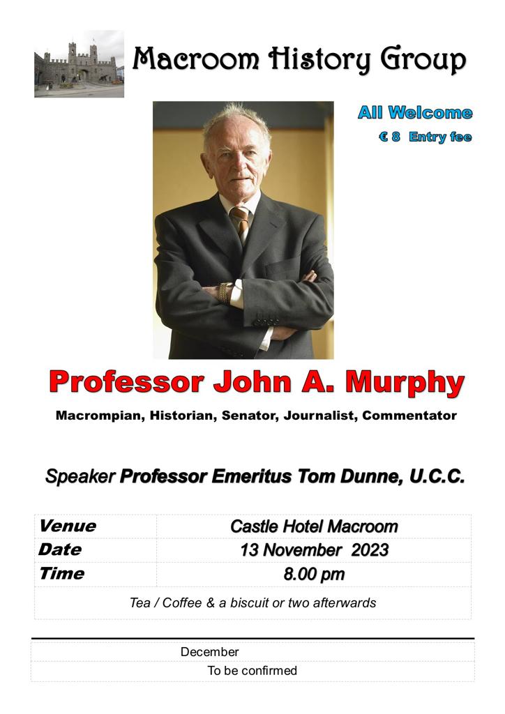 Prof. John A. Murphy, Macrompian, Historian, Senator, Journalist, Commentator.